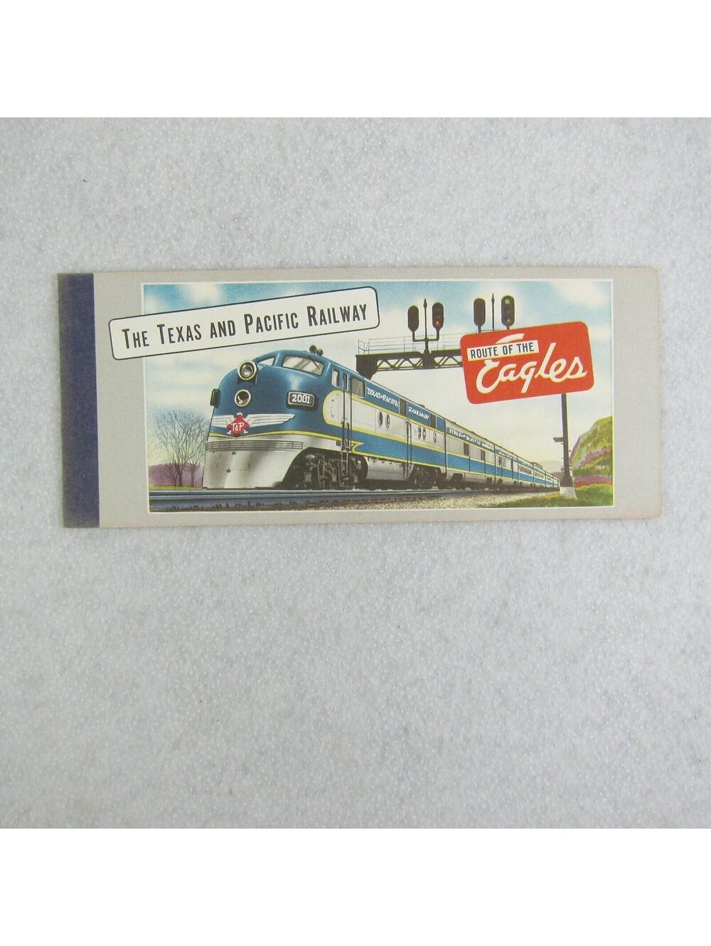 Texas & Pacific Railway Route Of The Eagles Ticket Book Vintage 1950's